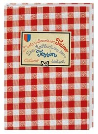 Produktbild: Das Kochbuch aus dem Tessin