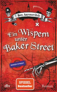 Bild vom Artikel Ein Wispern unter Baker Street / Peter Grant Bd.3 vom Autor Ben Aaronovitch