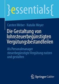 Produktbild: Die Gestaltung von lohnsteuerbeg&uuml;nstigten Verg&uuml;tungsbestandteilen