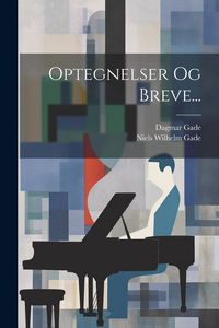 Produktbild: Optegnelser Og Breve...