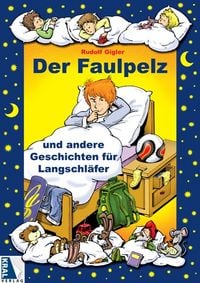 Produktbild: Der Faulpelz und andere Geschichten f&uuml;r Langschl&auml;fer