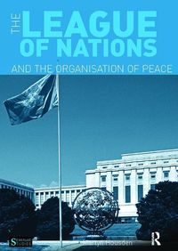Produktbild: Housden, M: The League of Nations and the Organization of Pe
