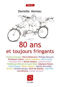 Produktbild: 80 ans et toujours fringants