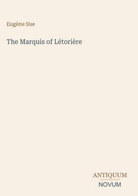 Produktbild: The Marquis of L&eacute;tori&egrave;re