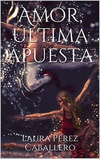 Produktbild: Amor, &uacute;ltima apuesta 2