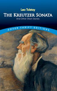 Bild vom Artikel The Kreutzer Sonata and Other Short Stories vom Autor Leo Tolstoy