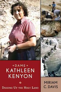 Produktbild: Davis, M: Dame Kathleen Kenyon
