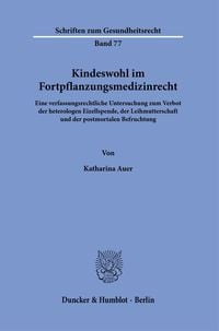 Produktbild: Kindeswohl im Fortpflanzungsmedizinrecht