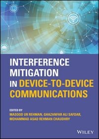 Produktbild: Interference Mitigation in Device-to-Device Communications