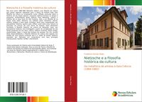 Produktbild: Nietzsche e a filosofia hist&oacute;rica da cultura