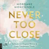 Produktbild: Never Too Close - Never, Teil 1