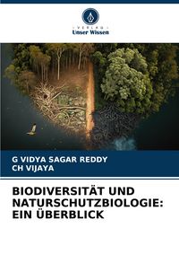 Produktbild: Biodiversit&auml;t und Naturschutzbiologie: ein &Uuml;berblick