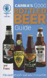 Produktbild: Evans, J: Good Bottled Beer Guide