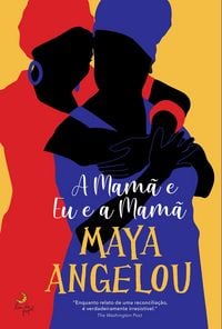Produktbild: A Mam&atilde; e Eu e a Mam&atilde;