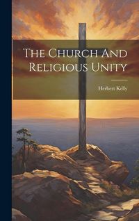 Produktbild: The Church And Religious Unity