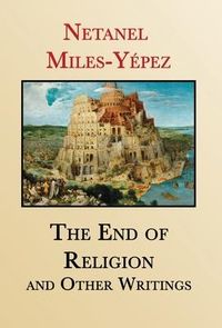 Produktbild: The End of Religion and Other Writings