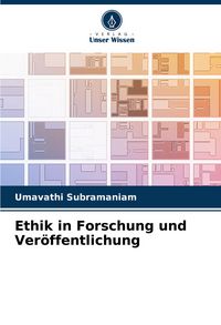 Produktbild: Ethik in Forschung und Ver&ouml;ffentlichung