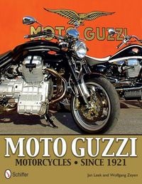 Produktbild: Moto Guzzi Motorcycles Since 1921