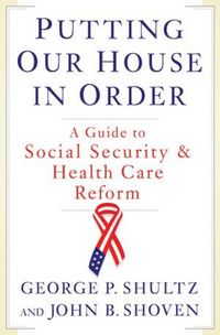 Produktbild: Putting Our House in Order: A Guide to Social Security and Health Care Reform