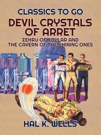 Produktbild: Devil Crystals Of Arret, Zehru Of Xollar and The Cavern Of The Shining Ones