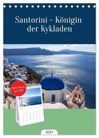 Produktbild: Tischplaner 2027 - Santorini - K&ouml;nigin der Kykladen (A5 Tischkalender zum Aufstellen) CALVENDO