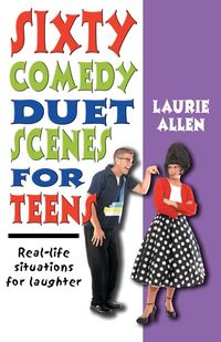 Produktbild: Sixty Comedy Duet Scenes for Teens