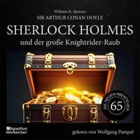 Produktbild: Sherlock Holmes und der gro&szlig;e Knightrider-Raub (Die neuen Abenteuer, Folge 65)