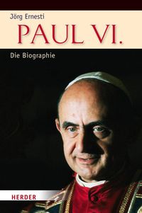 Bild vom Artikel Paul VI. vom Autor Jörg Ernesti