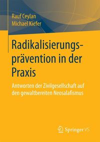 Produktbild: Radikalisierungspr&auml;vention in der Praxis