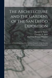 Produktbild: The Architecture and the Gardens of the San Diego Exposition