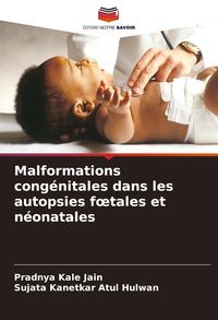 Produktbild: Malformations cong&eacute;nitales dans les autopsies f&iquest;tales et n&eacute;onatales