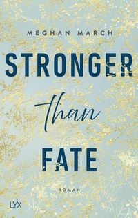 Bild vom Artikel Stronger than Fate vom Autor Meghan March