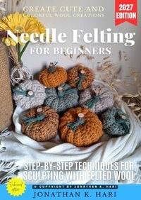 Produktbild: Needle Felting for Beginners: