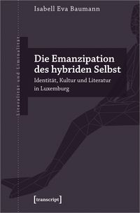 Produktbild: Die Emanzipation des hybriden Selbst