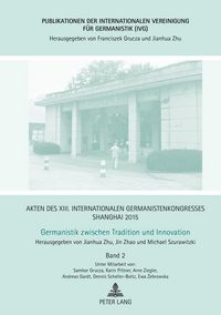 Produktbild: Akten des XIII. Internationalen Germanistenkongresses Shanghai 2015 &ndash; Germanistik zwischen Tradition und Innovation