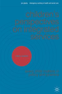 Produktbild: Children's Perspectives on Integrated Services