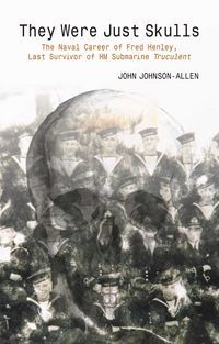 Produktbild: Johnson-Allen, J: They Were Just Skulls