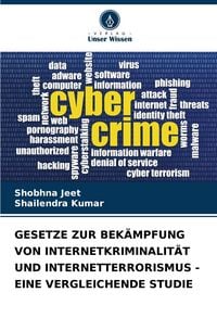 Produktbild: Gesetze Zur Bek&auml;mpfung von Internetkriminalit&auml;t und Internetterrorismus - eine Vergleichende Studie