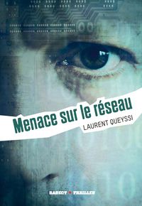 Produktbild: Menace sur le r&eacute;seau