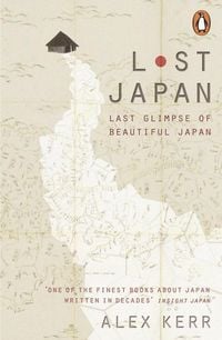 Bild vom Artikel Lost Japan vom Autor Alex Kerr