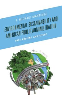 Produktbild: Environmental Sustainability and American Public Administration