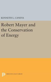 Produktbild: Robert Mayer and the Conservation of Energy