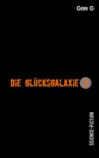 Produktbild: Die Gl&uuml;cksgalaxie 2