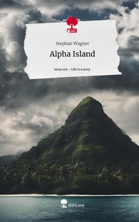 Produktbild: Alpha Island. Life is a Story - story.one