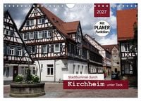 Produktbild: Stadtbummel durch Kirchheim unter Teck (Wandkalender 2027 DIN A4 quer), CALVENDO Monatskalender