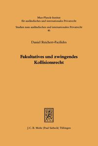 Produktbild: Fakultatives und zwingendes Kollisionsrecht