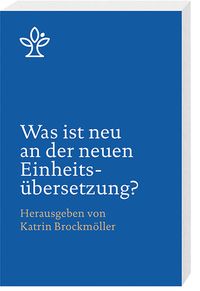 Produktbild: Was ist neu an der neuen Einheits&uuml;bersetzung?