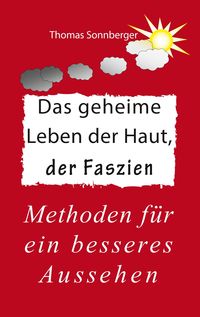 Produktbild: Das geheime Leben der Haut, der Faszien