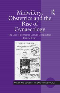 Produktbild: Midwifery, Obstetrics and the Rise of Gynaecology