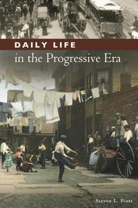 Produktbild: Daily Life in the Progressive Era